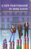 John Walshe / A New Partnership in Education (Large Paperback)