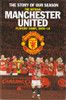 The Story of Our Season: The Official Manchester United Players' Diary, 2009-10 (Hardback)