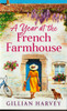 Gillian Harvey / A Year at the French Farmhouse