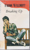 Frank Willmott / Breaking Up Frank Willmott / Breaking Up
