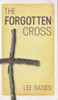 Lee Gatiss / The Forgotten Cross
