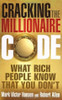 Mark Victor Hansen / Cracking the Millionaire Code: What Rich People Know That You Don't