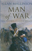 Allan Mallinson / Man of War