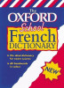 Oxford / The Oxford School French Dictionary