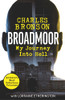 Charles Bronson / Broadmoor - My Journey Into Hell