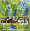 Reader's Digest Association / The Time-Saving Garden (Coffee Table Book)