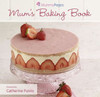 Catherine Fulvio / Mum's Baking Book (Coffee Table Book)
