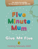 Daisy Upton / Five Minute Mum: Give Me Five: Five minute, easy, fun games for busy people to do with little kids (Coffee Table Book)