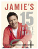 Jamie Oliver / Jamie's 15 Minute Meals (Coffee Table Book)
