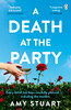 Amy Stuart / A Death At The Party