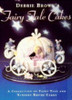 Debbie Brown / Debbie Brown's Fairy Tale and Nursery Rhyme Cakes (Coffee Table Book) Debbie Brown / Debbie Brown's Fairy Tale and Nursery Rhyme Cakes (Coffee Table Book)