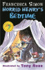 Francesca Simon / Horrid Henry's Bedtime