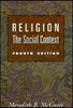 Meredith B. McGuire / Religion: The Social Context (Coffee Table Book)