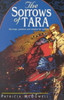 Patricia McDowell / The Sorrows of Tara Patricia McDowell / The Sorrows of Tara