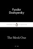 Fyodor Dostoevsky / The Meek One