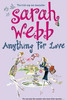 Sarah Webb / Anything for Love