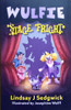 Lindsay J. Sedgwick / Wulfie: Stage Fright