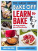 Linda Collister / Great British Bake Off: Learn to Bake: 80 Easy Recipes for All the Family (Coffee Table Book)