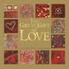 Helen Exley / The Great Gift Of Love (Coffee Table Book)