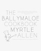 Myrtle Allen / The Ballymaloe Cookbook: Revised and Updated 50-Year-Anniversary Edition (Coffee Table Book)