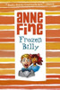 Anne Fine / Frozen Billy