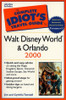Jim Tunstall / The Complete Idiot's Travel Guide to Walt Disney World & Orlando 2000 (Large Paperback)