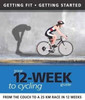 Daniel Ford / Your 12-Week Guide to Cycling (Large Paperback)