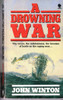 John Winton / A Drowning War