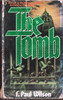 F. Paul Wilson / The Tomb (Lesser Grade Paperback) F. Paul Wilson / The Tomb (Lesser Grade Paperback)