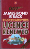John Gardner / Licence Renewed (Lesser Grade Paperback) John Gardner / Licence Renewed (Lesser Grade Paperback)