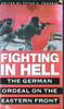 Peter G. Tsouras / Fighting in Hell (Lesser Grade Paperback)