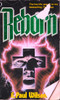 F. Paul Wilson / Reborn (Lesser Grade Paperback) F. Paul Wilson / Reborn (Lesser Grade Paperback)