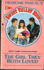 Francine Pascal / Sweet Valley High: The Girl they Both Loved (Lesser Grade Paperback) Francine Pascal / Sweet Valley High: The Girl they Both Loved (Lesser Grade Paperback)
