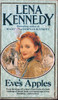 Lena Kennedy / Eve's Apples (Lesser Grade Paperback) Lena Kennedy / Eve's Apples (Lesser Grade Paperback)