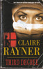 Claire Rayner / Third Degree (Lesser Grade Paperback) Claire Rayner / Third Degree (Lesser Grade Paperback)
