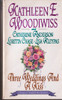 Kathleen E. Woodiwiss / Three Weddings and a Kiss (Lesser Grade Paperback)