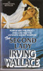 Irving Wallace / The Second Lady (Lesser Grade Paperback)