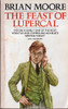 Brian Moore / The Feast of Lupercal (Lesser Grade Paperback)