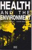 Fiona Godlee / Health and the Environment (Large Paperback)