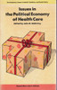 John B. McKinlay / Issues in the Political Economy of Health Care (Large Paperback)