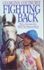 Georgina Colthurst / Fighting Back (Large Paperback) Georgina Colthurst / Fighting Back (Large Paperback)