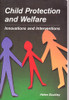Helen Buckley / Child Protection and Welfare - Innovations and Interventions (Large Paperback)