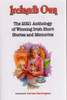Ireland's Own / The 2021 Anthology of Winning Irish Short Stories and Memories (Large Paperback) Ireland's Own / The 2021 Anthology of Winning Irish Short Stories and Memories (Large Paperback)