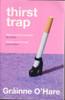 Gráinne O'Hara / Thirst Trap (Large Paperback)