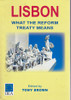 Tony Brown / Lisbon : What the Reform Treaty Means (Large Paperback)