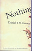 Daniel O'Connor / Nothing (Large Paperback)