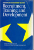Pete Burgess / Recruitment, Training and Development (Large Paperback)