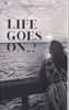 Jenna Lowthert / Life goes on..? (Large Paperback)