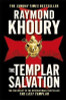 Raymond Khoury / The Templar Salvation