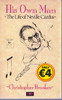 Christopher Brookes / His Own Man - The Life of Neville Cardus